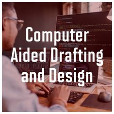 Computer Aided Drafting and Design degree information